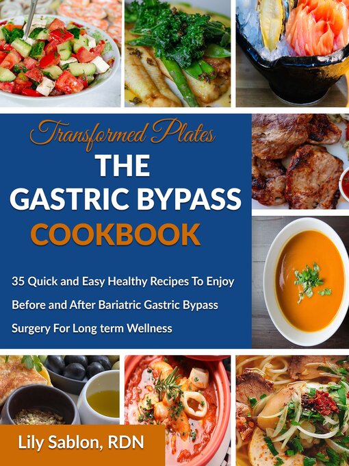 Title details for Transformed Plates the Gastric Bypass Cookbook by Lily Sablon, RDN - Available